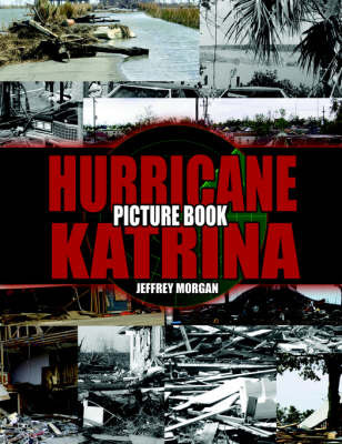 Hurricane Katrina Picture Book by Jeffrey Morgan image