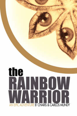 The Rainbow Warrior by Charis Mundy image