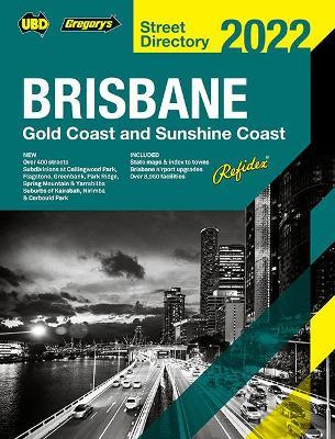 Brisbane Refidex Street Directory 2022 66th ed by UBD / Gregory's