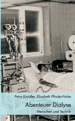 Abenteuer Dialyse by Elisabeth Pfinder-Nohe image