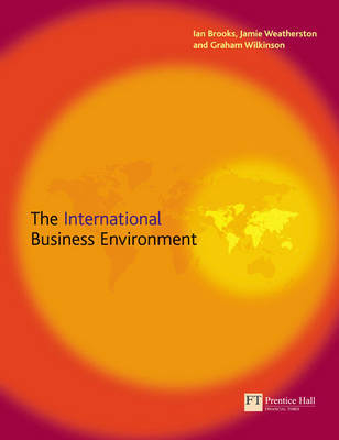 The International Business Environment on Paperback by Ian Brooks