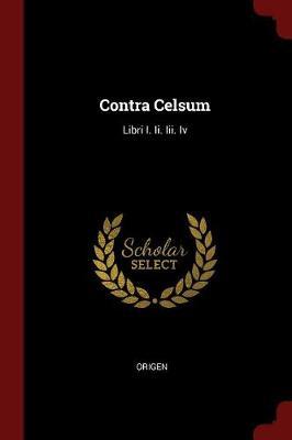 Contra Celsum by Origen