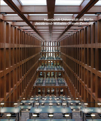 Jacob and Wilhelm Grimm Centre: The New Central Library of the Humboldt University Berlin on Paperback by Max Dudler