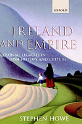 Ireland and Empire by Stephen Howe image
