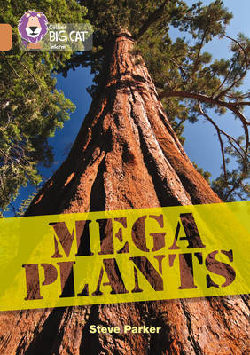 Mega Plants by Steve Parker