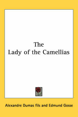 The Lady of the Carmellias on Paperback by Alexandre Dumas