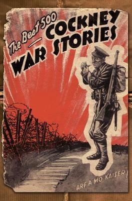 The Best 500 Cockney War Stories by Ian Hamilton image