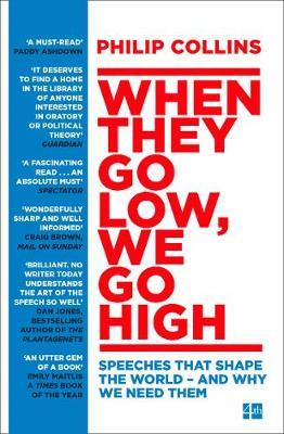 When They Go Low, We Go High by Philip Collins image