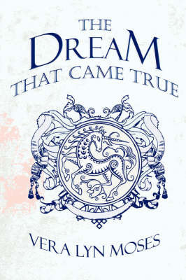 The Dream That Came True by Vera Lyn Moses image