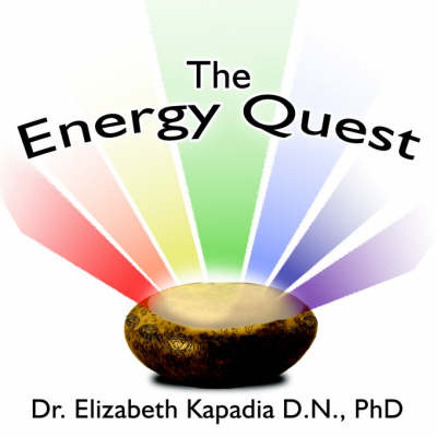 The Energy Quest by Elizabeth Kapadia, Dr, PhD image