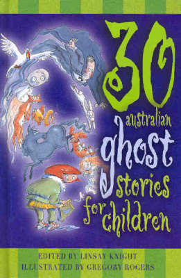 30 Australian Ghost Stories for Children on Hardback