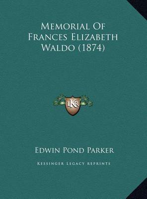 Memorial of Frances Elizabeth Waldo (1874) by Edwin Pond Parker image