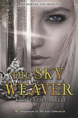 The Sky Weaver by Kristen Ciccarelli image
