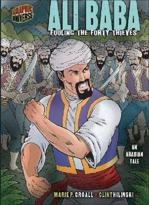 Ali Baba: Fooling the Forty Thieves: An Arabian Tale by Marie P Croall image
