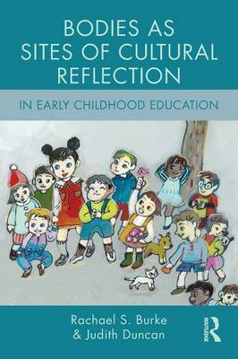 Bodies as Sites of Cultural Reflection in Early Childhood Education image