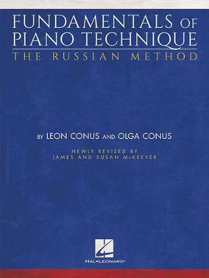 Fundamentals Of Piano Technique by Leon Conus image