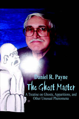 The Ghost Master by Daniel R. Payne image