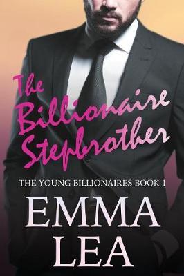 The Billionaire Stepbrother by Emma Lea image