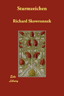 Sturmzeichen on Paperback by Richard Skowronnek