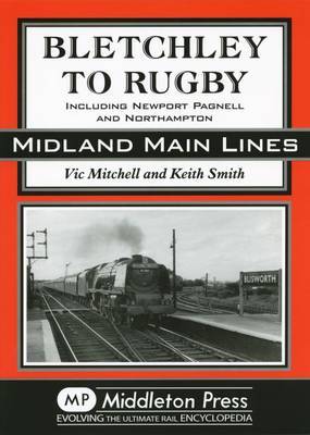 Bletchley to Rugby by Vic Mitchell image
