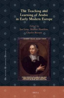 The Teaching and Learning of Arabic in Early Modern Europe on Hardback