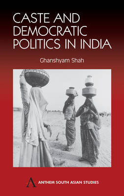 Caste and Democratic Politics In India on Hardback