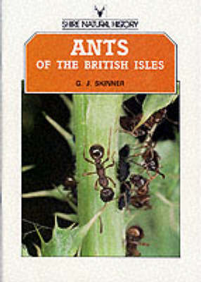 Ants of the British Isles by Gary J. Skinner image