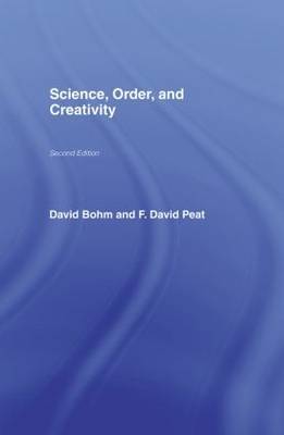 Science, Order and Creativity second edition by David Bohm image
