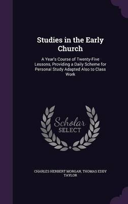 Studies in the Early Church by Charles Herbert Morgan image