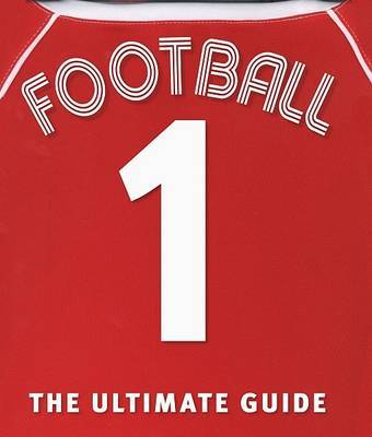 Football the Ultimate Guide on Hardback by Martin Cloake