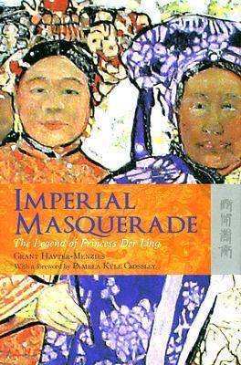 Imperial Masquerade - The Legend of Princess Der Ling by Grant Hayter-Menzies image