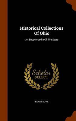 Historical Collections of Ohio on Hardback by Henry Howe