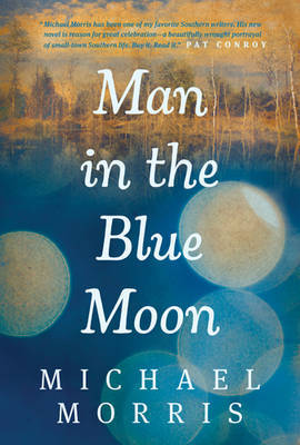 Man In The Blue Moon by Michael Morris image