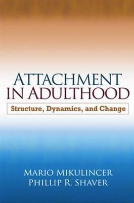 Attachment in Adulthood by Mario Mikulincer image