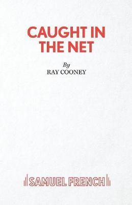Caught in the Net by Ray Cooney image