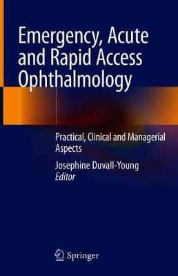 Emergency, Acute and Rapid Access Ophthalmology by Josephine Duvall-Young image