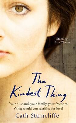 The Kindest Thing on Hardback by Cath Staincliffe