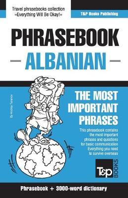 English-Albanian Phrasebook and 3000-Word Topical Vocabulary by Andrey Taranov image