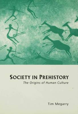 Society in Prehistory by Tim Megarry image