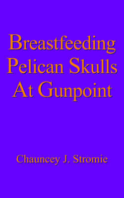 Breastfeeding Pelican Skulls At Gunpoint image