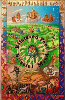 Blistered Feet, Blissful Mind by Tim Price image