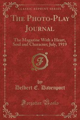 The Photo-Play Journal, Vol. 4 by Delbert E Davenport image