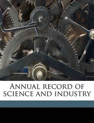 Annual Record of Science and Industry by Spencer Fullerton Baird image