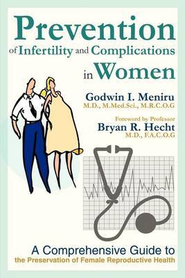 Prevention of Infertility and Complications in Women by Godwin I Meniru image