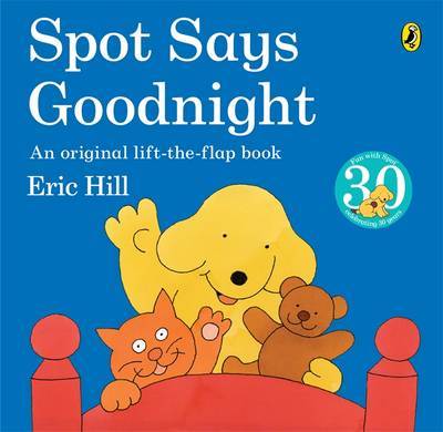 Spot Says Goodnight (Lift the Flap) image