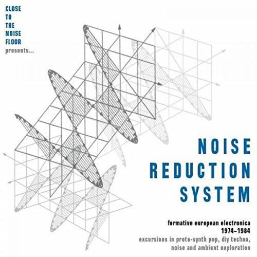 Noise Reduction System: Formative European Electronica 1974-1984 on CD by Various Artists