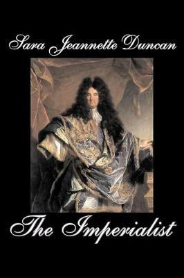 The Imperialist by Sara Jeannette Duncan image