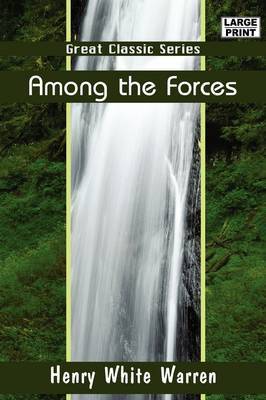 Among the Forces on Paperback by Henry White Warren