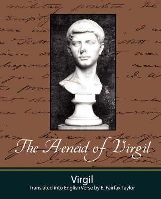 Aeneid of Virgil - Translated Into English Verse by E. Fairfax Taylor image