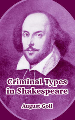 Criminal Types in Shakespeare by August Goll image